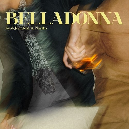 Belladonna Ayub Jonn feat. A. Nayaka