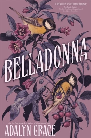 Belladonna: bestselling gothic fantasy romance Grace Adalyn