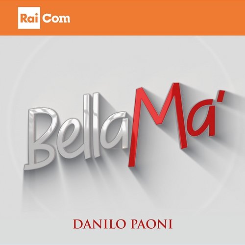 BellaMa' Enrico Ciarallo, Danilo Paoni