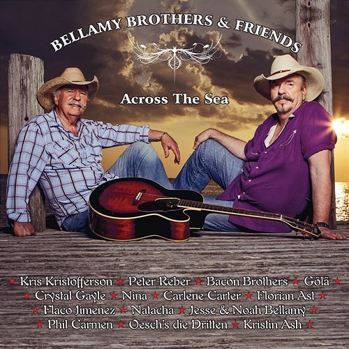 Bellamy Brothers & Friends (Across The Sea) Various Artists