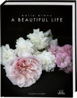 Belle Blanc - A Beautiful Life Schnepf Mirjana