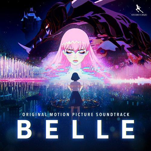 Belle (Original Motion Picture Soundtrack) Taisei Iwasaki, Ludvig Forssell, Belle
