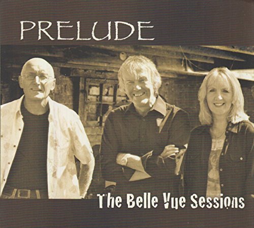 Belle Vue Sessions Prelude