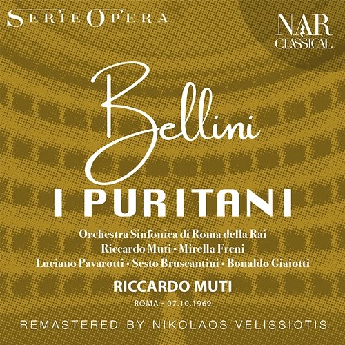 BELLINI: I PURITANI Riccardo Muti