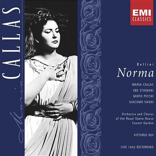 Bellini: Norma, Act 2: "Squilla il bronzo del Dio!" (Coro, Oroveso, Norma) Giacomo Vaghi, Maria Callas, Chorus of the Royal Opera House, Covent Garden, Orchestra Of The Royal Opera House, Vittorio Gui