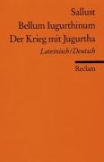 Bellum Iugurthinum / Der Krieg mit Jugurtha Sallust