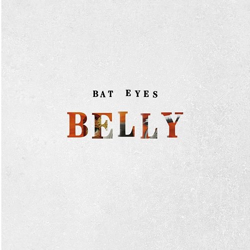 Belly Bat Eyes