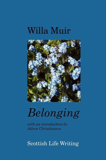 Belonging Muir Willa