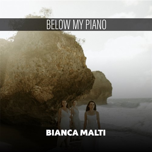 Below My Piano Bianca Malti