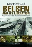 Belsen and its Liberation Baxter Ian