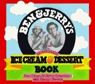 Ben and Jerry's Homemade Ice Cream and Dessert Book Cohen Ben R., Greenfield Jerry