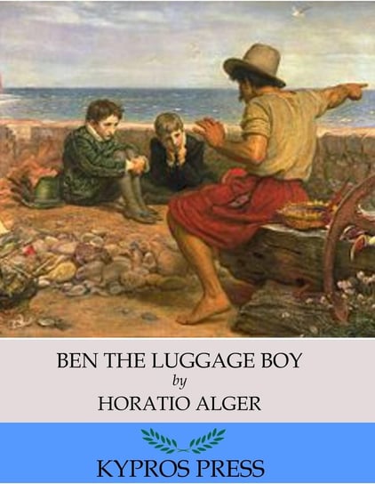Ben the Luggage Boy Horatio Alger.