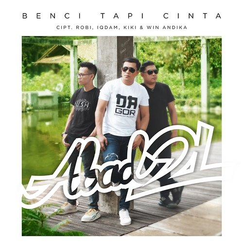 Benci Tapi Cinta Abad 21