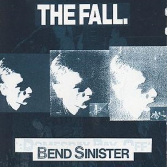 Bend Sinister The Fall