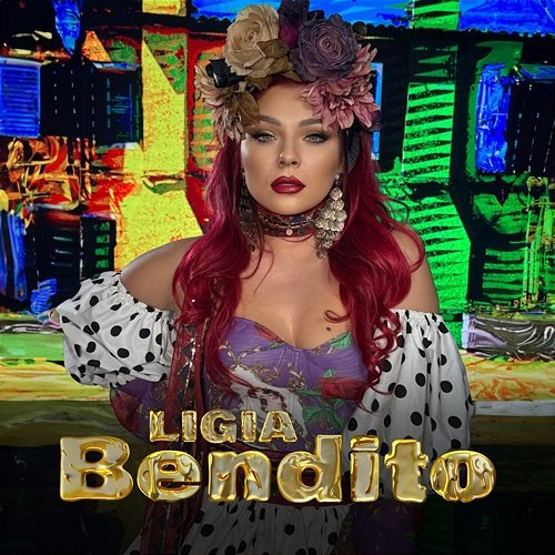 Bendito Ligia
