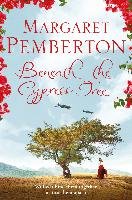 Beneath the Cypress Tree Pemberton Margaret