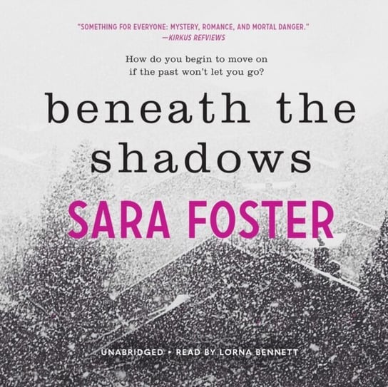 Beneath the Shadows Foster Sara