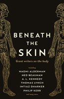 Beneath the Skin Alderman Naomi, Kennedy A. L., Kerr Philip, Lynch Thomas