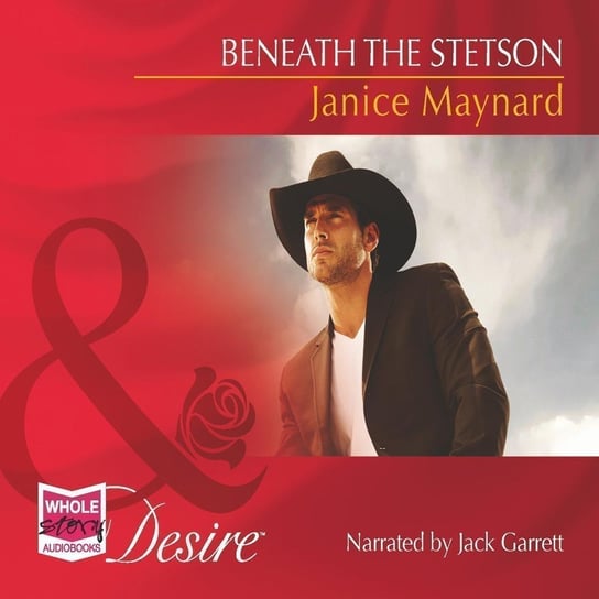 Beneath the Stetson - audiobook Maynard Janice