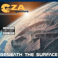 Beneath the Surface Gza