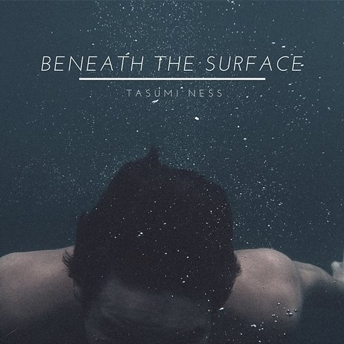 Beneath the Surface Tasumi Ness