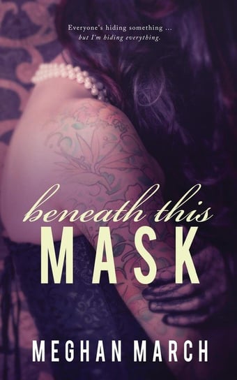 Beneath This Mask March Meghan