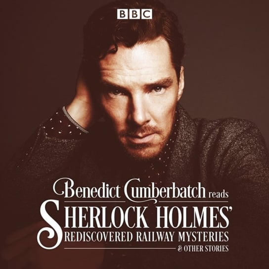 Benedict Cumberbatch Reads Sherlock Holmes' Rediscovered Railway Mysteries Taylor John