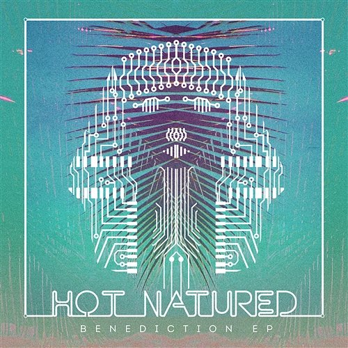 Benediction EP Hot Natured