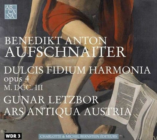 Benedikt Anton Aufschnaiter: Dulcis Fidium Harmonia Op.4 Letzbor Gunar