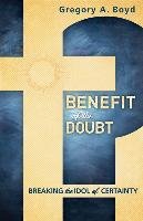 Benefit of the Doubt Boyd Gregory A.