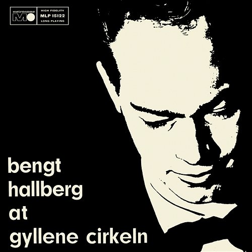 Bengt Hallberg at Gyllene Cirkeln Bengt Hallberg