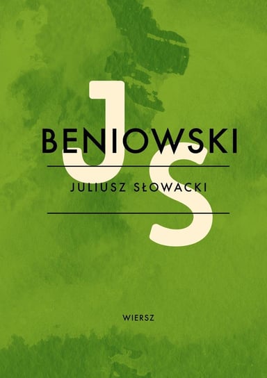Beniowski Słowacki Juliusz