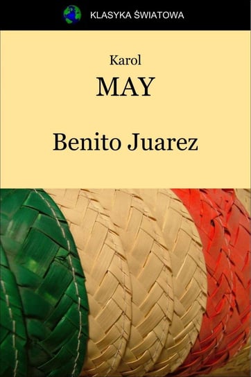 Benito Juarez May Karol