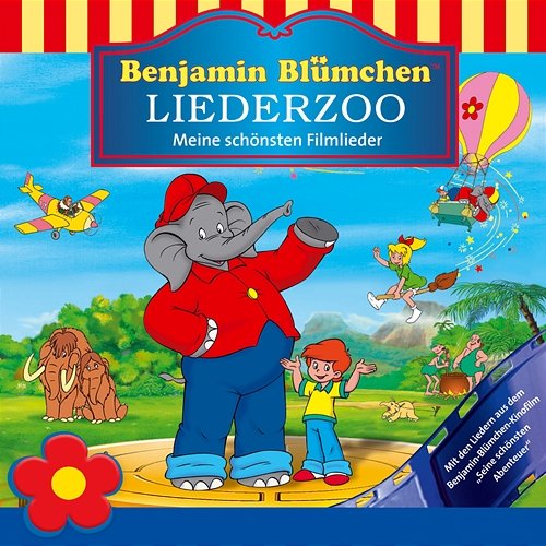 Benjamin Blümchen Liederzoo: Meine schönsten Filmlieder Benjamin Blümchen