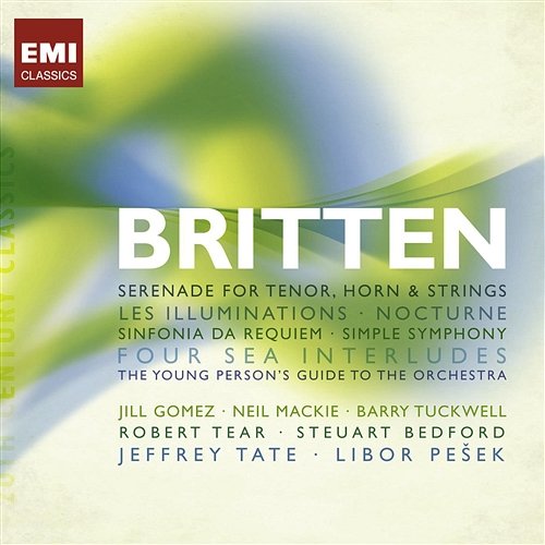 Benjamin Britten: Song Cycles, Sinfonia da Requiem, Four Sea Interludes Various Artists