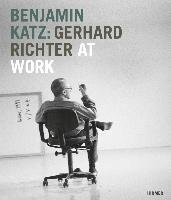 Benjamin Katz: Gerhard Richter at work Wiegand Wilfried, Wiese Stephan, Moorhouse Paul