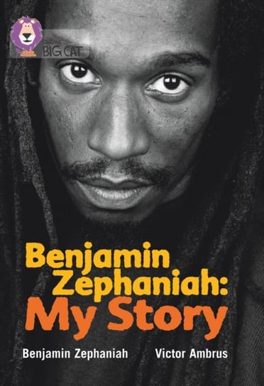 Benjamin Zephaniah: My Story: Band 17Diamond Zephaniah Benjamin