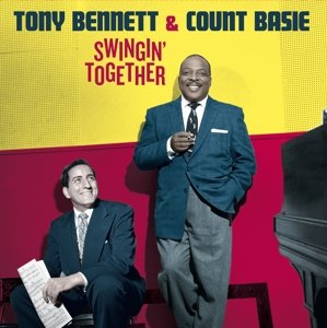 Bennett, Tony & Count Basie - Swingin' Together + In Person! Tony & Count Basie Bennett