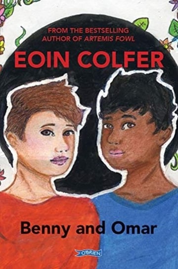 BENNY AND OMAR Colfer Eoin