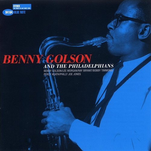 Benny Golson And The Philadelphians Benny Golson