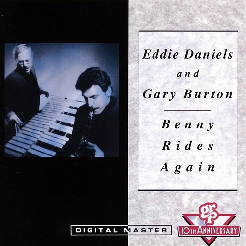 Benny Rides Again Eddie Daniels, Gary Burton