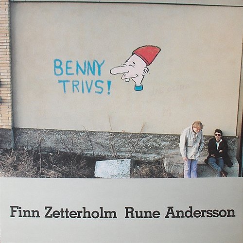 Benny trivs! Rune Andersson, Finn Zetterholm