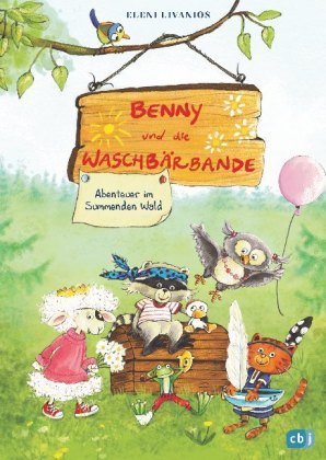 Benny und die Waschbärbande - Abenteuer im Summenden Wald cbj