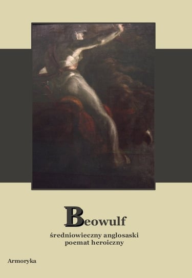 Beowulf Opracowanie zbiorowe