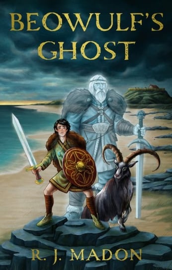 Beowulfs Ghost R. J. Madon
