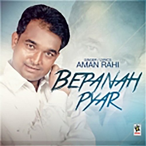 Bepanah Pyar Aman Rahi