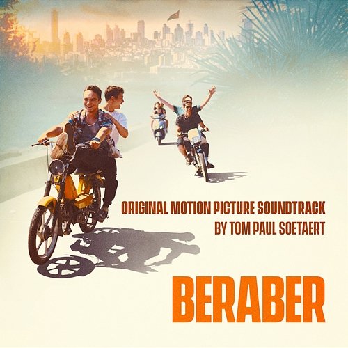 Beraber (Original Film Music) Tom Paul Soetaert & OUTER