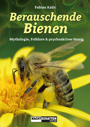 Berauschende Bienen Nachtschatten Verlag