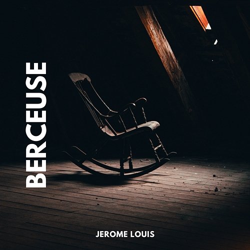 Berceuse Jerome Louis