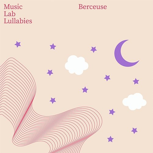 Berceuse Music Lab Collective, My Little Lullabies